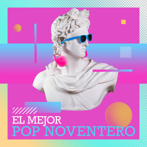 El Mejor Pop Noventero (Explicit)