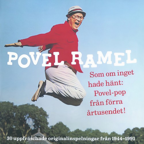 Povel Ramel/Som om inget hade hant: Povel-pop fran forra artusendet!