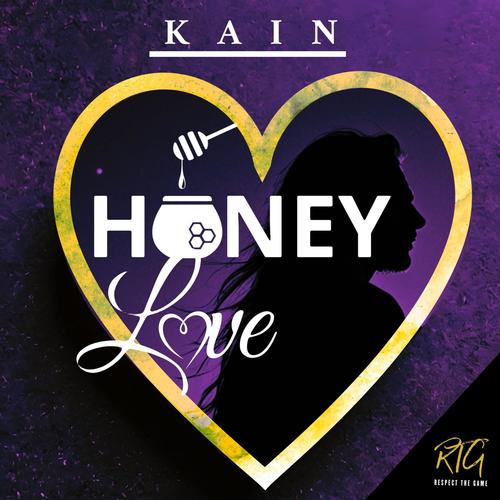 Honey Love (feat. Kain)