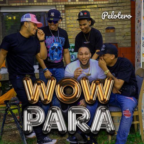 WOW PARA (Explicit)