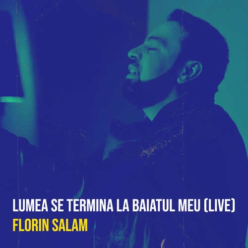Lumea Se Termina La Baiatul Meu (Live)