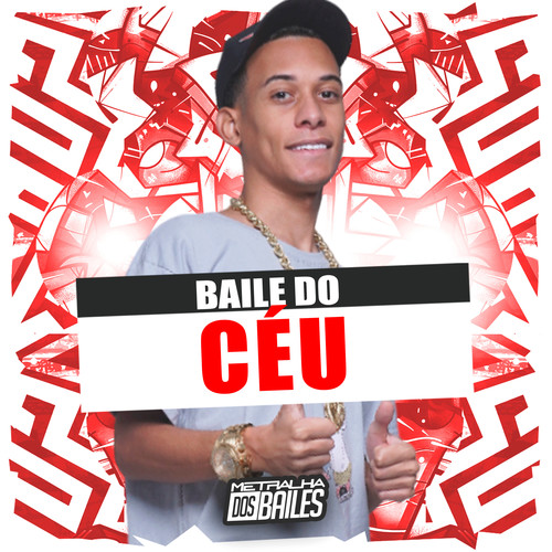 Baile do Céu (Explicit)