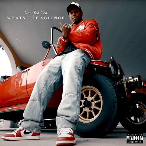 Whats The Science (Explicit)