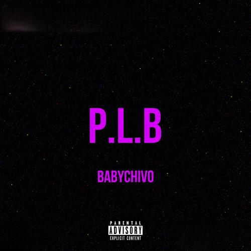 P.L.B (Explicit)