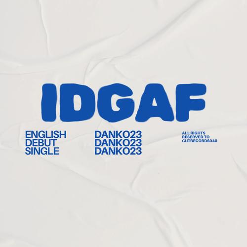 IDGAF (Explicit)