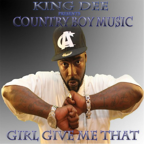 Girl Give Me That (feat. P Nix the Prince, Bo Outlaw & J the Great)