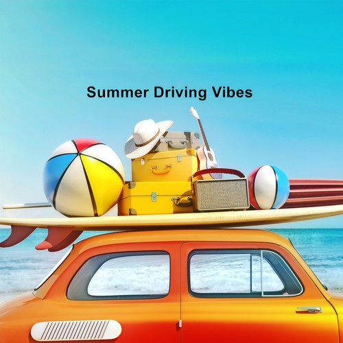 Summer Driving Vibes (Explicit)