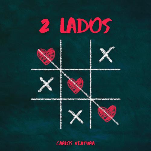 Carlos Ventura - 2 Lados (feat. Carla Fernandes, Nuno Turibio & Pedro Nuno)