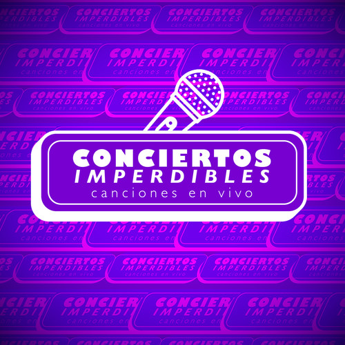 Conciertos Imperdibles Y Canciones En Vivo (Explicit)