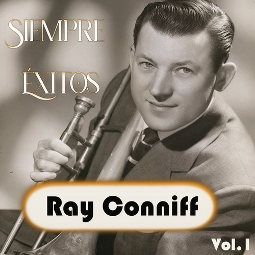 Ray Conniff - Siempre Éxitos, Vol. 1