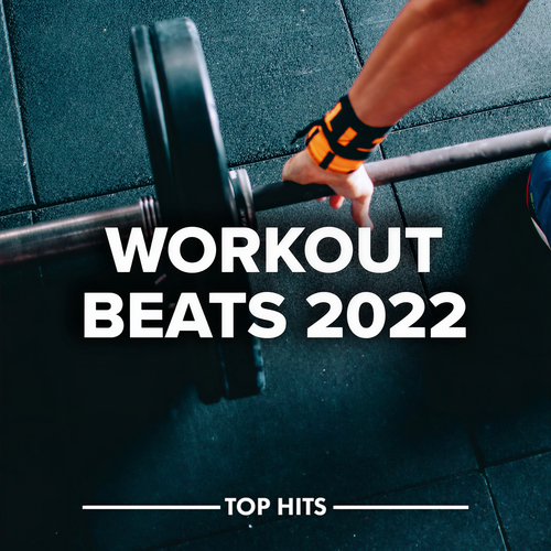 Workout Beats 2022 (Explicit)