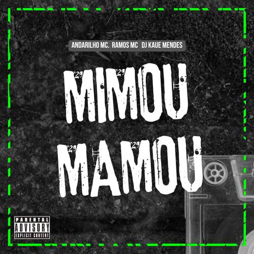 MIMOU, MAMOU (Explicit)