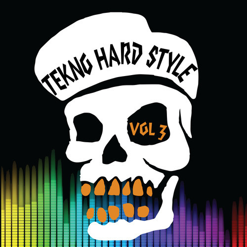 Tekno Hard Style, Vol. 3 (Explicit)