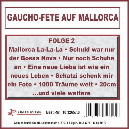 Gaucho-Fete auf Mallorca, Folge 2