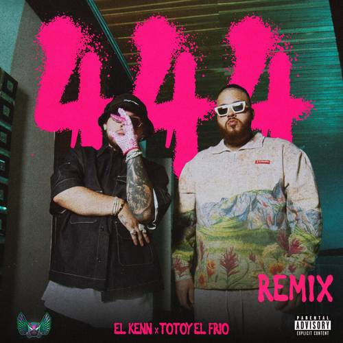 444 (Remix) [Explicit]