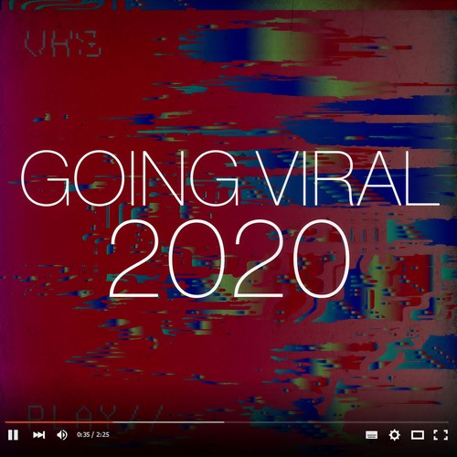 Going Viral 2020 (Explicit)