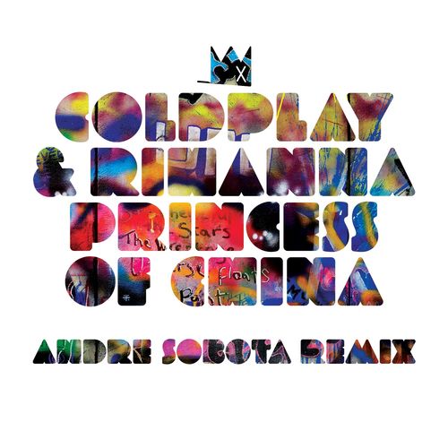 Princess of China [Andre Sobota Remix] (Andre Sobota Remix)