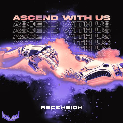 Ascend With Us (Explicit)