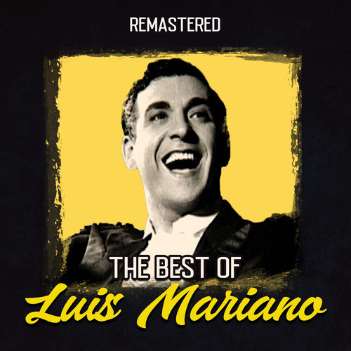 The Best of Luis Mariano (Remastered)