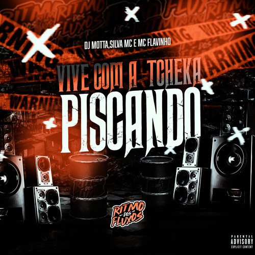 Vive Com a Tcheka Piscando (Explicit)