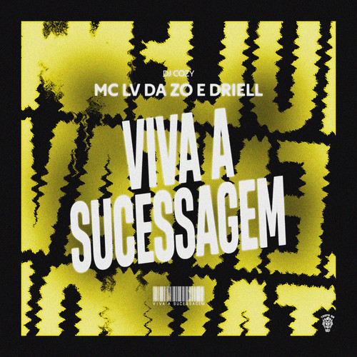 Viva a Sucessagem (Explicit)