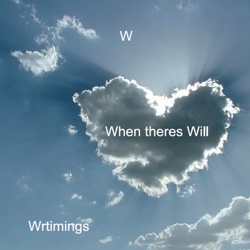 When Theres Will (Explicit)