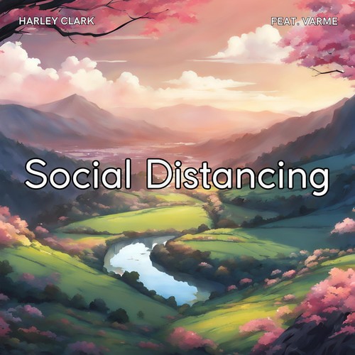 Social Distancing (feat. Varme)