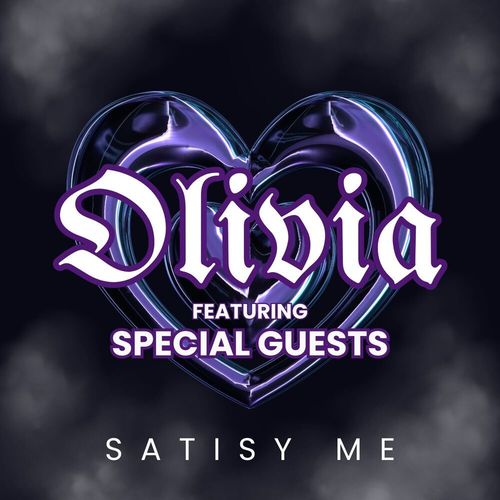 Satisfy Me: Olivia featuring Special Guests (Explicit)