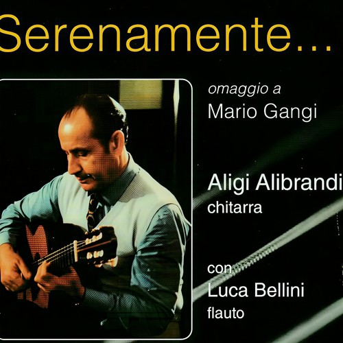 Serenamente...omaggio a Mario Gangi