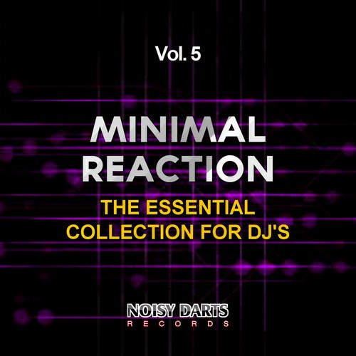 Minimal Reaction, Vol. 5 (The Essential Collection for Dj's)