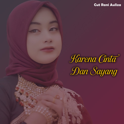 Karena Cinta Dan Sayang