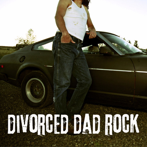 Divorced Dad Rock (Explicit)