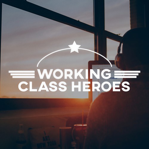 Working Class Heroes (Explicit)