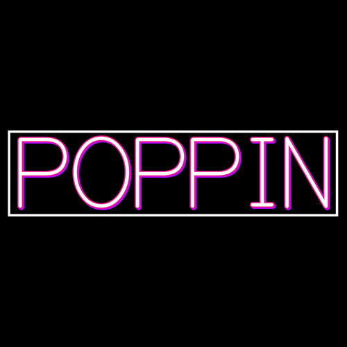 Poppin (Explicit)