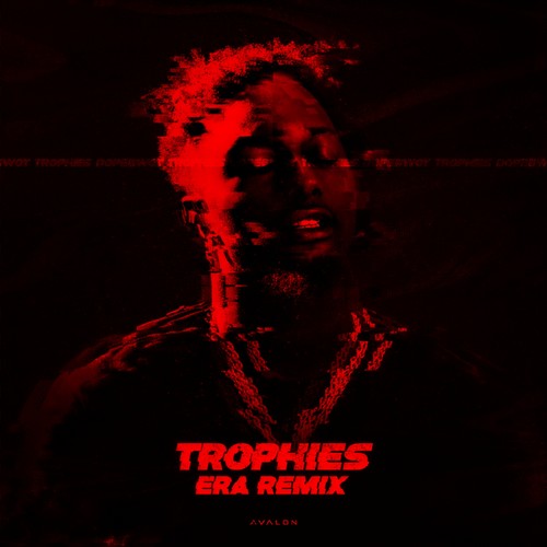 Trophies (Remix) [Explicit]