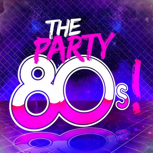 The Party: 80s!