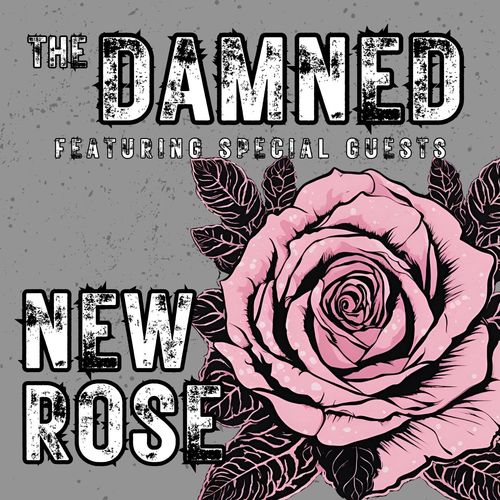 New Rose: The Damned featuring Special Guests (Explicit)