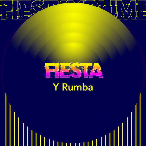 Fiesta y Rumba (Explicit)