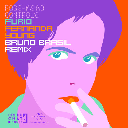 Foge-Me Ao Controle (Bruno Brasil Remix / Extended)