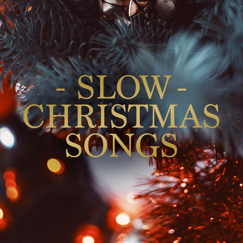 Slow Christmas Songs