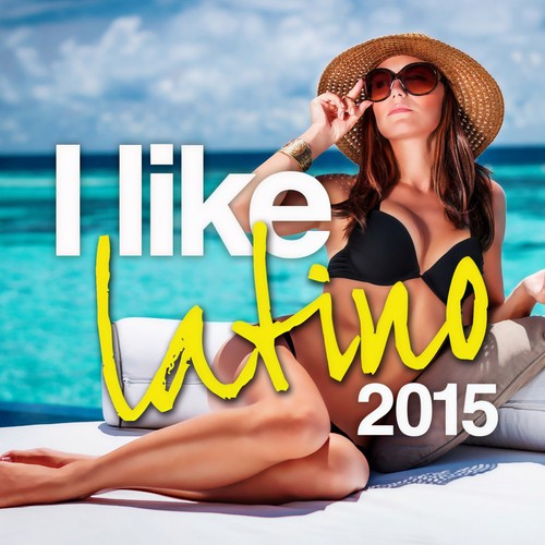 I Like Latino 2015