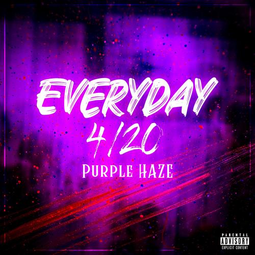 Everyday 4/20 (Explicit)
