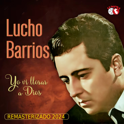 Yo Vi Llorar A Dios (Remasterizado 2024)