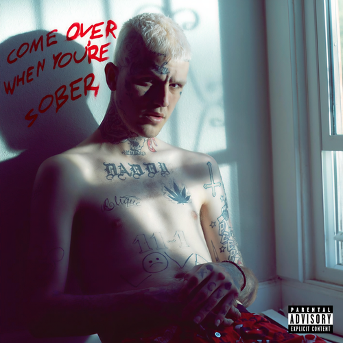 Come Over When You're Sober, Pt. 2 (og version) [Explicit]