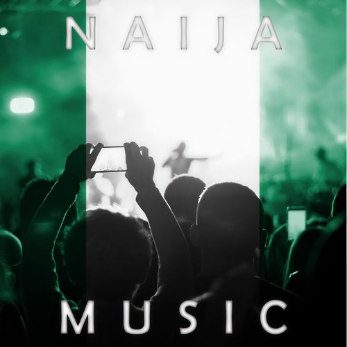 Naija Music (Explicit)