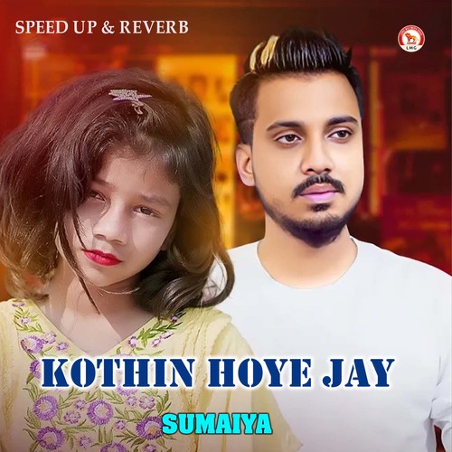 Kothin Hoye Jay (Speed up & Reverb)