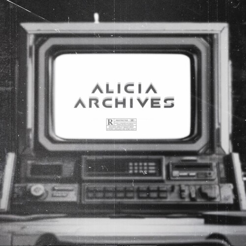 ALICIA ARCHIVES (Explicit)