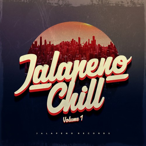 Jalapeno Chill, Vol. 1