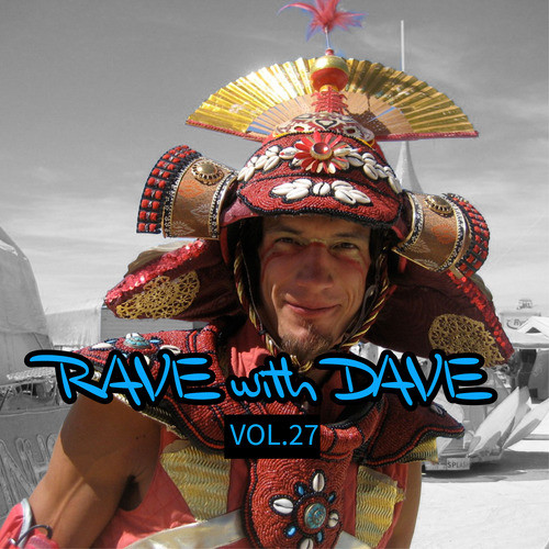 RAVE with DAVE, Vol. 27 (Explicit)