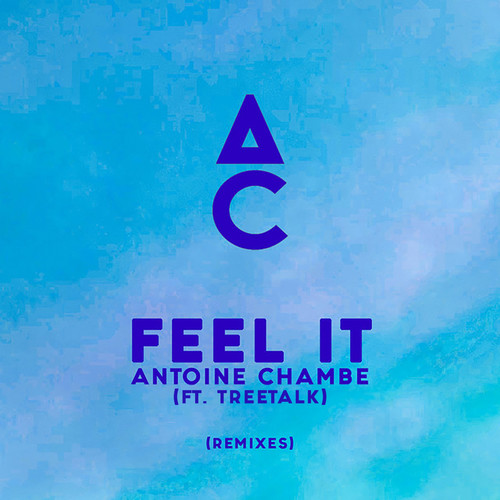 Feel It (Remixes)